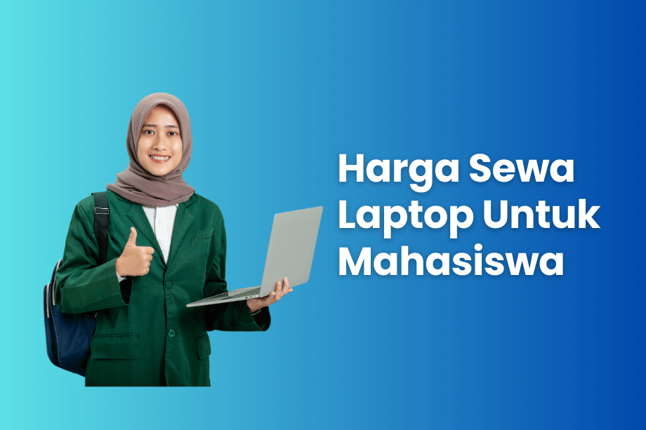 Harga Sewa Laptop Untuk Mahasiswa